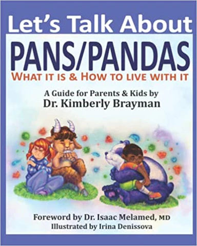 Let's Talk About PANS PANDAS - What it is and How to Live with it